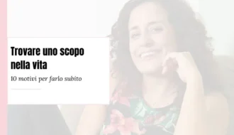 trovare uno scopo nella vita