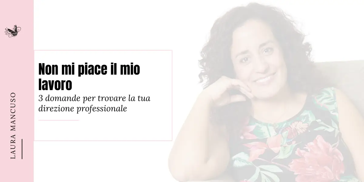 non mi piace il mio lavoro